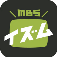 MBS動画イズム　アプリ